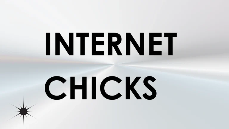 Internetchicks Explained: Understanding the Digital Trend Internetchicks