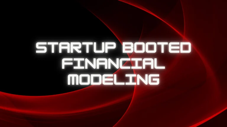 Startup Booted Financial Modeling