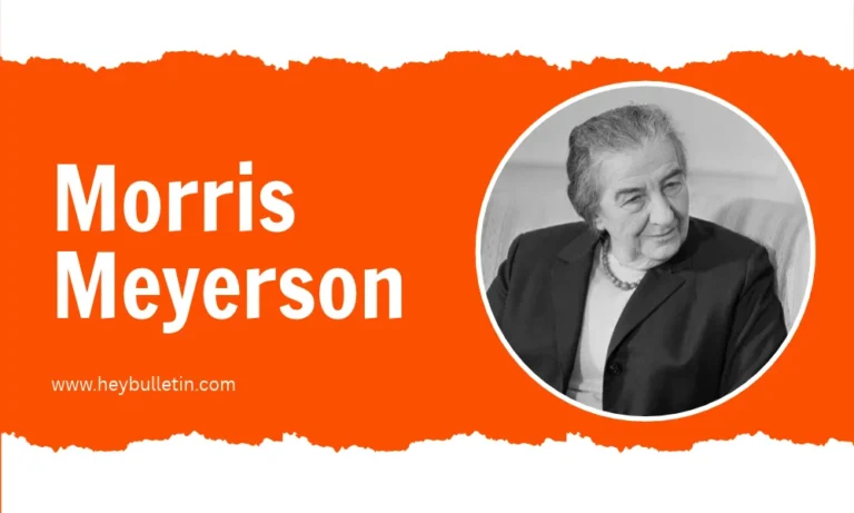 Morris Meyerson: The Quiet Man Behind Golda Meir Morris Meyerson